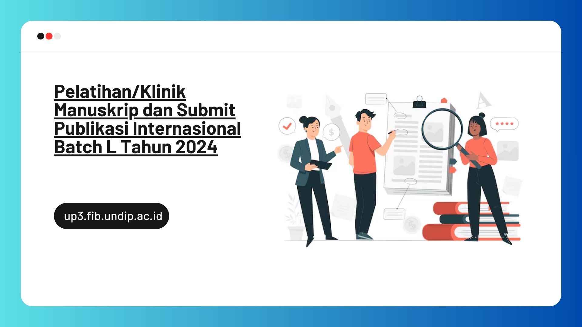 Pelatihan Klinik Manuskrip Dan Submit Publikasi Internasional Batch L